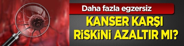 Müjde resmen geldi: Daha fazla egzersiz yapmak kanser karşı riskini azaltır! Yeniden araştırdılar