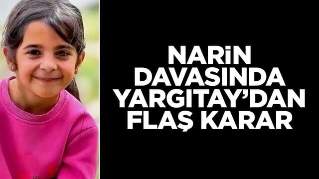 Narin G&uuml;ran davasında Yargıtay'dan flaş karar