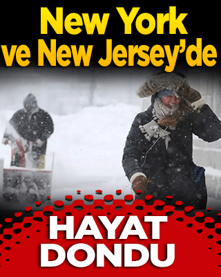 New York ve New Jersey’de hayat dondu