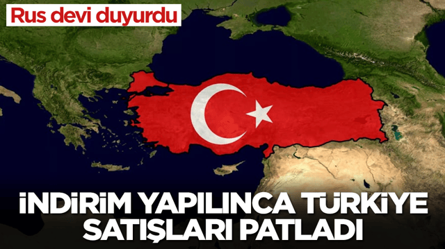 Rusya'da flaş gelişme: İndirim yapılınca T&uuml;rkiye satışları patladı