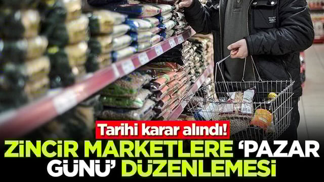 Tarihi karar alındı! Zincir markete 'pazar g&uuml;n&uuml;' d&uuml;zenlemesi