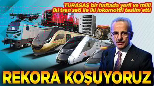 TÜRASAŞ bir haftada yerli ve milli iki tren seti ile iki lokomotifi teslim etti Rekora koşuyoruz