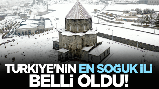 T&uuml;rkiye'nin en soğuk ili belli oldu!