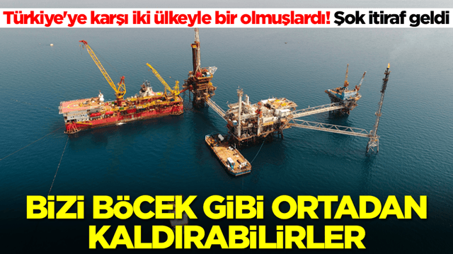 T&uuml;rkiye'ye karşı iki &uuml;lkeyle bir olmuşlardı! Şok itiraf geldi: Bizi b&ouml;cek gibi ortadan kaldırabilirler
