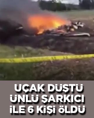 Uçak düştü, ünlü şarkıcı dahil 6 kişi öldü