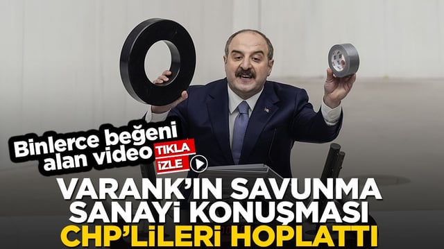 Varank&rsquo;ın bu konuşması CHP&rsquo;lileri hoplattı! Savunma sanayisini bir de b&ouml;yle dinleyin
