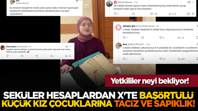 Yetkililer neyi bekliyor! Sek&uuml;ler hesaplardan X'te baş&ouml;rt&uuml;l&uuml; k&uuml;&ccedil;&uuml;k kız &ccedil;ocuklarına taciz ve sapıklık!
