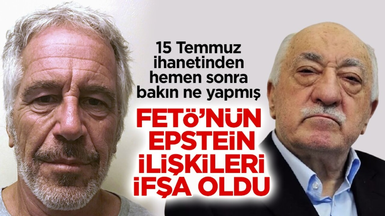 15 Temmuz ihanetinden hemen sonra bakın ne yapmış! FETÖ’nün Epstein ilişkileri ifşa oldu