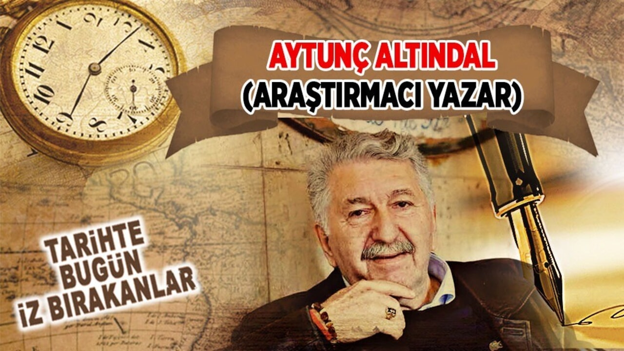 18 Kasım 2013: Aytunç Altındal'ın vefatı (Araştırmacı Yazar)