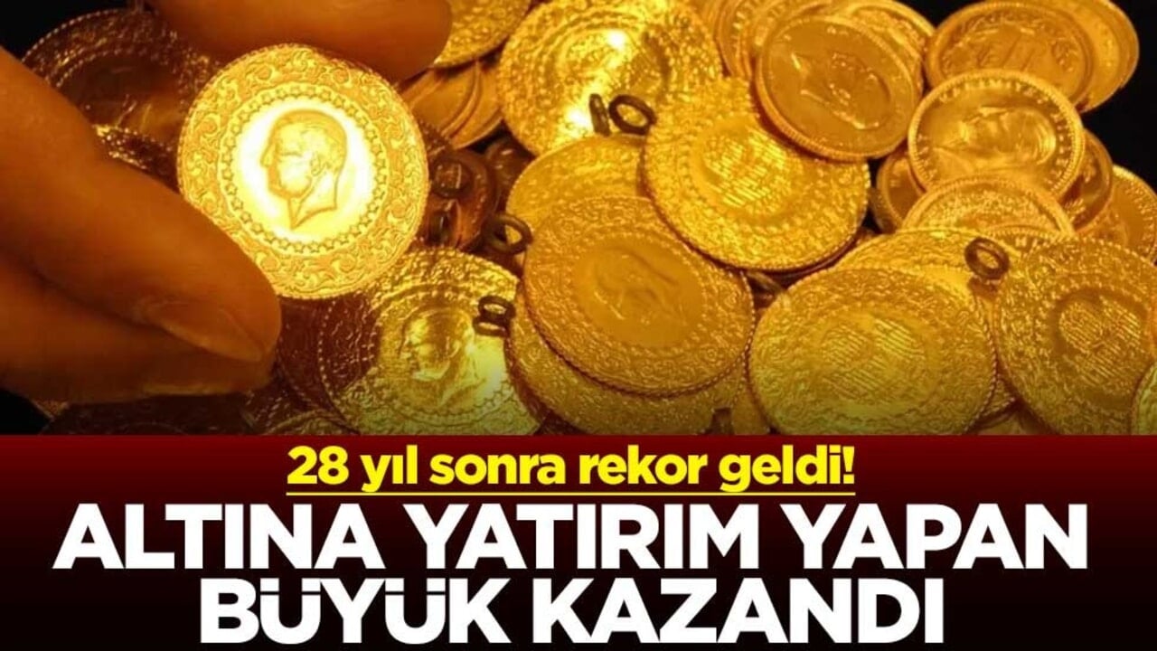 28 yıl sonra rekor geldi! Altına yatırım yapan büyük kazandı