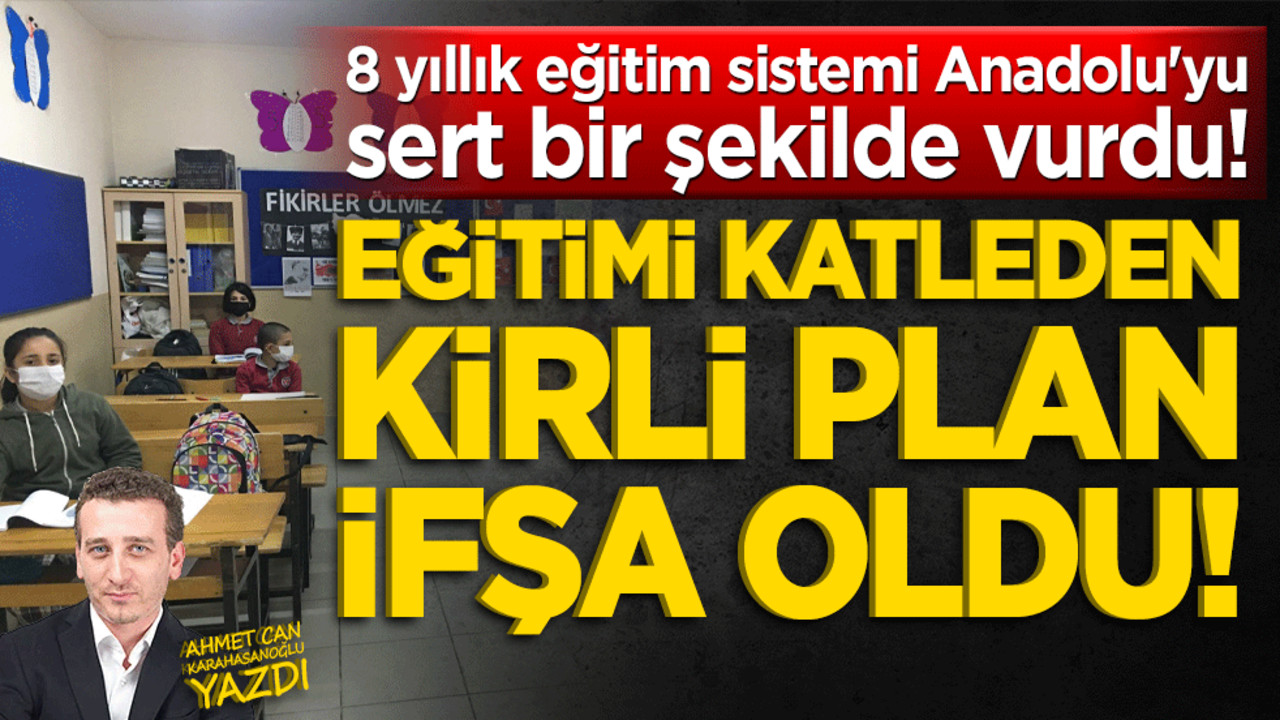 8 yıllık eğitim sistemi Anadolu'yu sert bir şekilde vurdu! Eğitimi katleden kirli planı ifşa oldu!
