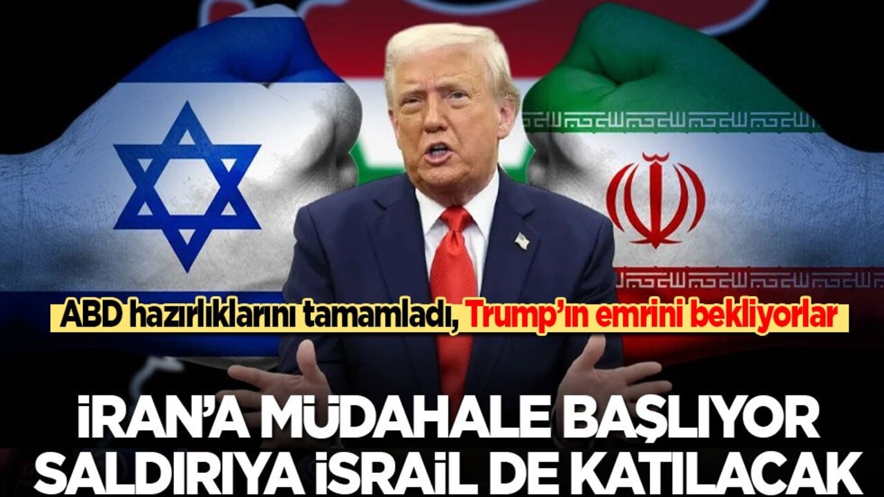 ABD hazırlıklarını tamamladı: İran'a müdahale başlıyor! Saldırıya İsrail de katılacak