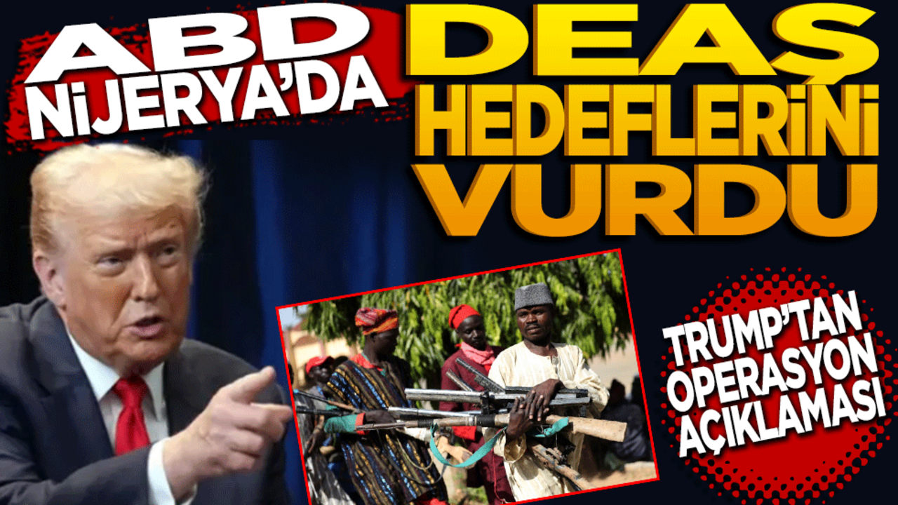 ABD Ordusu Nijerya’da DEAŞ Hedeflerini Vurdu: Trump’tan Operasyon Açıklaması