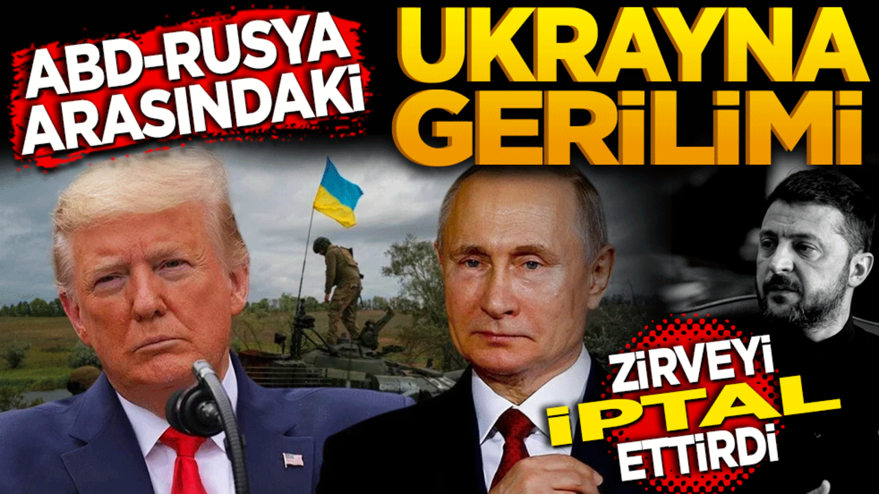 ABD Rusya arasındaki Ukrayna gerilimi zirveyi iptal ettirdi