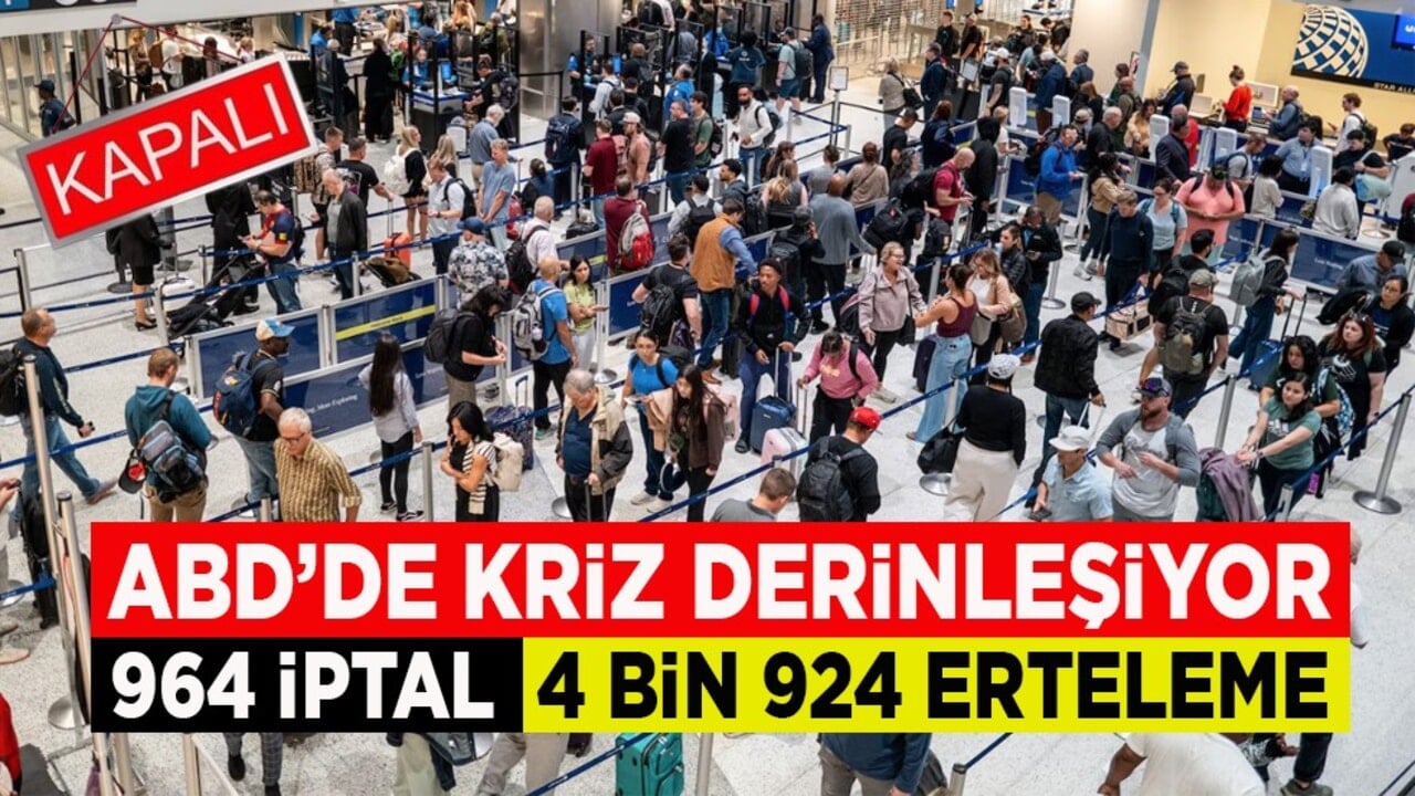 ABD’de kriz derinleşiyor! 964 uçak seferi iptal edildi, 4 bin 924'ü ise ertelendi