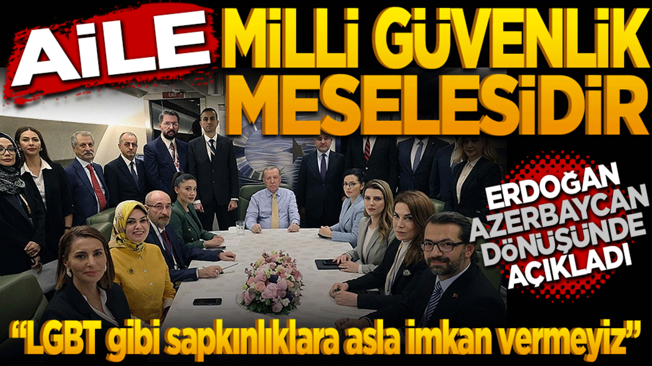  Aile Milli Güvenlik Meselesidir! LGBT gibi sapkınlıklara asla imkân vermeyiz