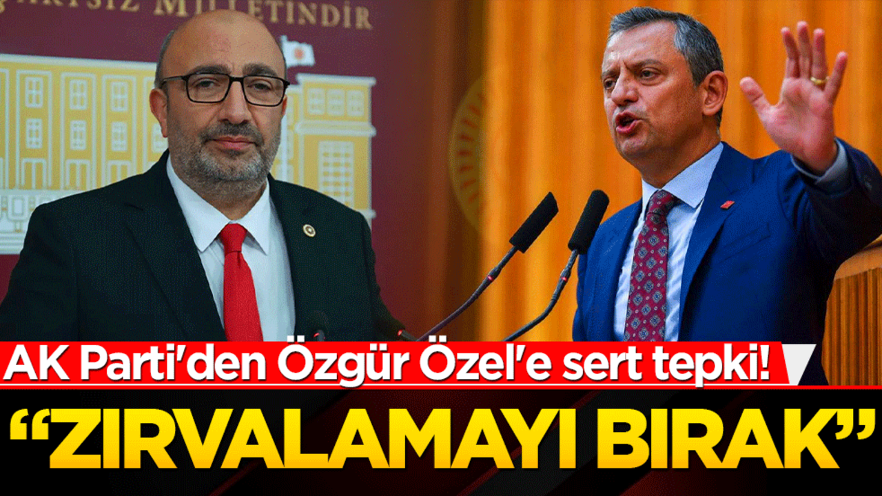 AK Parti'den Özgür Özel'e sert tepki!