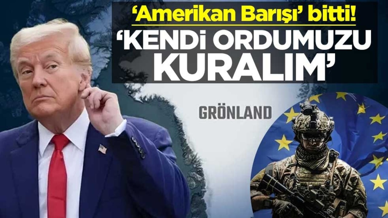 "Amerikan Barışı" bitti! "Kendi ordumuzu kuralım"