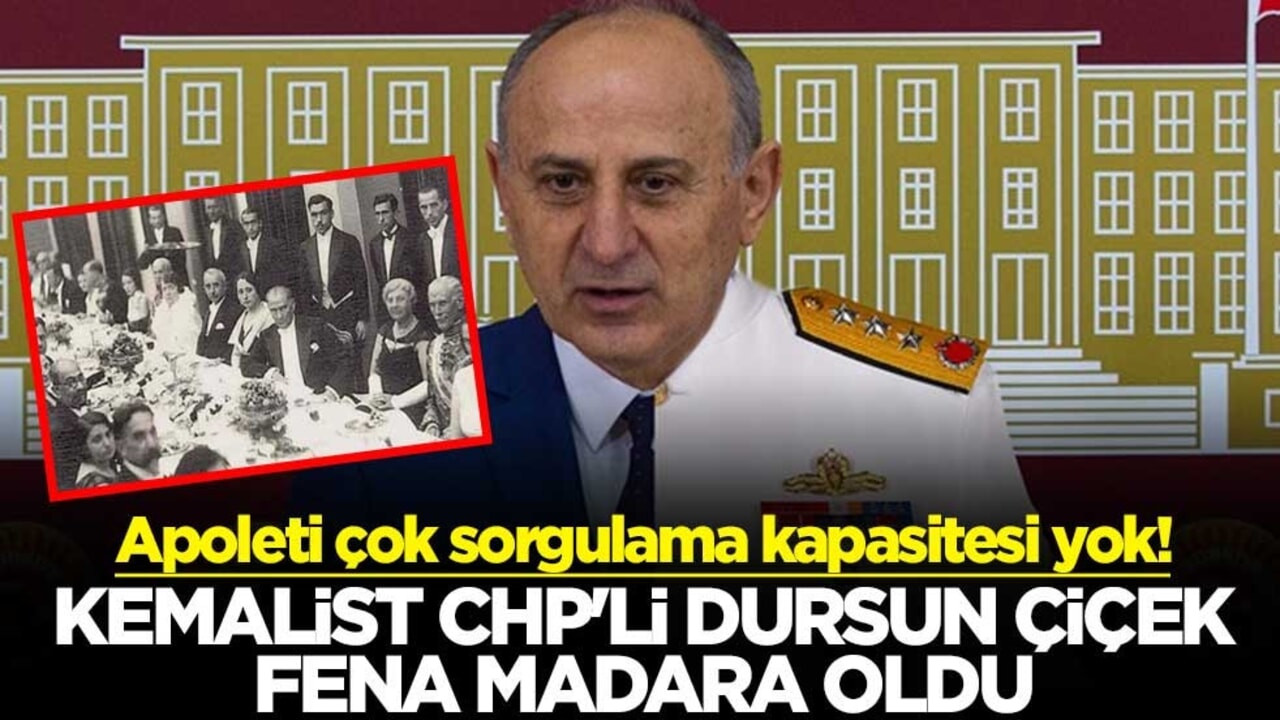 Apoleti çok sorgulama kapasitesi yok! Kemalist CHP'li Dursun Çiçek fena madara oldu
