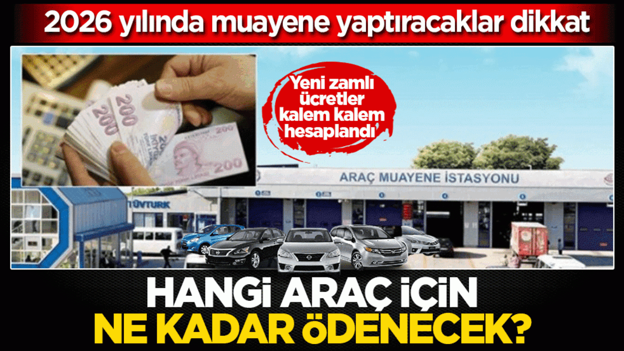 Araç sahipleri dikkat: TÜVTÜRK 2026 yılı muayene ücretleri belli oldu!