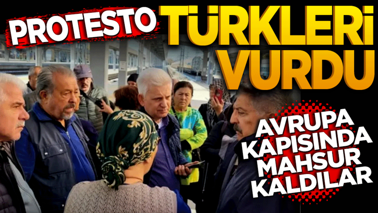 Avrupa kapısında mahsur kaldılar! Protesto Türkleri vurdu