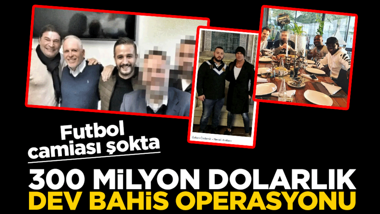 Bahama-Türkiye hattında 300 milyon dolarlık dev bahis operasyonu! Futbol camiasından tanınmış isimlerle şaşırtan bağlantılar ortaya çıktı