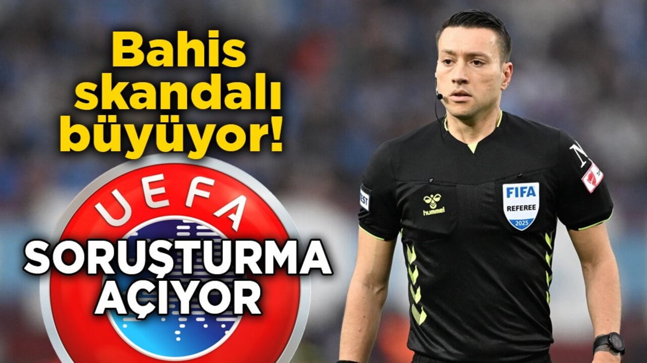 Bahis skandalı büyüyor! UEFA Soruşturma Açıyor