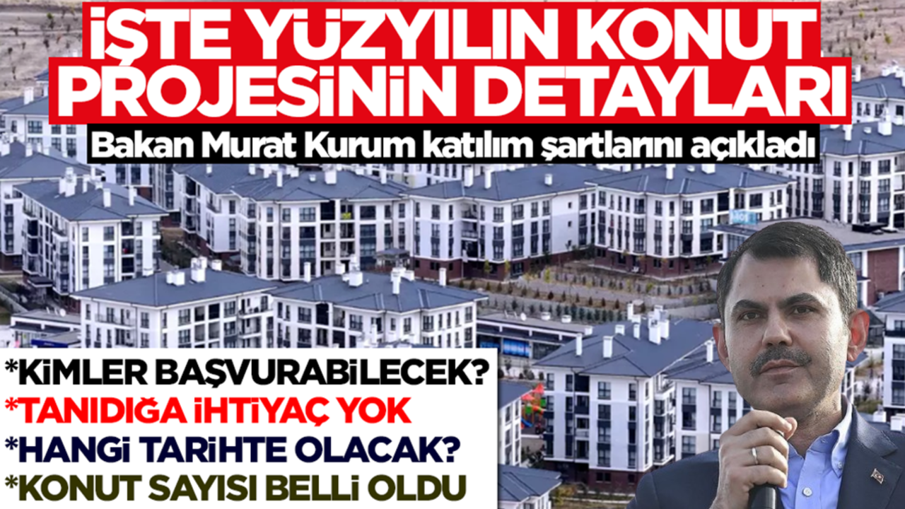 Bakan Murat Kurum, Yüzyılın Konut Projesi'nin tüm detaylarını canlı yayında açıkladı