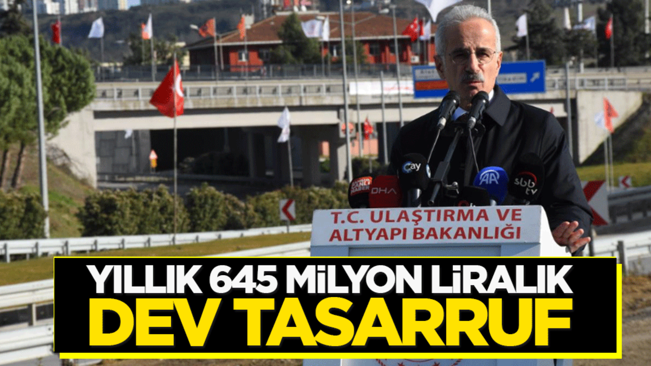 Bakan Uraloğlu 2026’nın ilk açılışını Samsun’da yaptı: Yıllık 645 milyon liralık dev tasarruf!