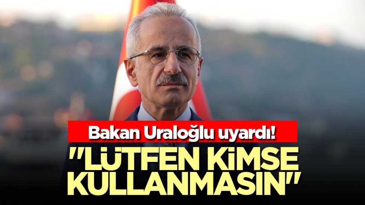 Bakan Uraloğlu'ndan VPN uyarısı! "Lütfen kimse kullanmasın"