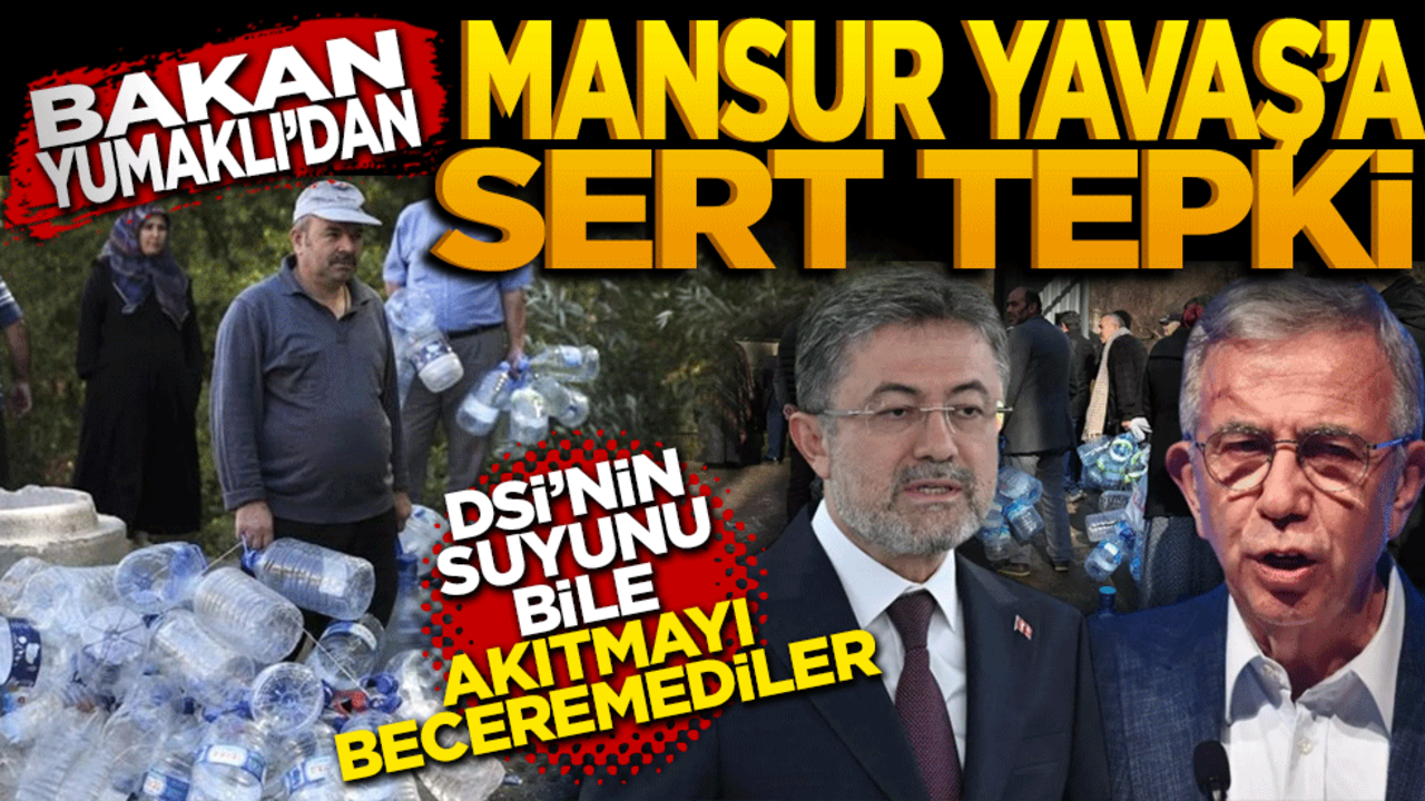 Bakan Yumaklı’dan Mansur Yavaş’a sert tepki! "DSİ’nin suyunu akıtmayı bile beceremediler!"