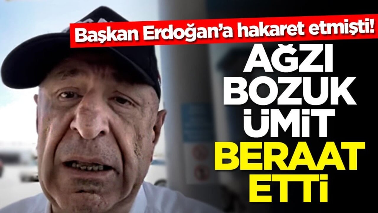 Başkan Erdoğan'a hakaret etmişti! Ağzı bozuk Ümit beraat etti