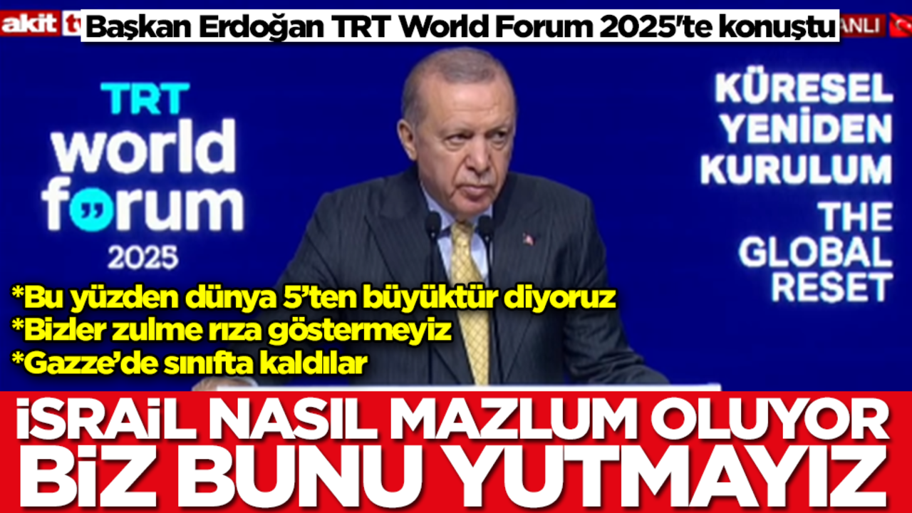 Başkan Erdoğan'dan flaş sözler: Biz bunu yutmayız