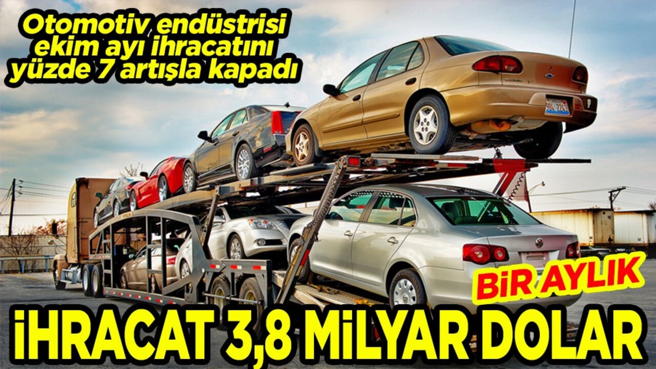 Bir aylık ihracat 3,8 milyar dolar