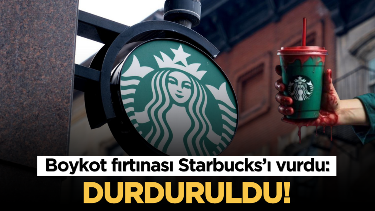 Boykot fırtınası Starbucks’ı vurdu: Durduruldu