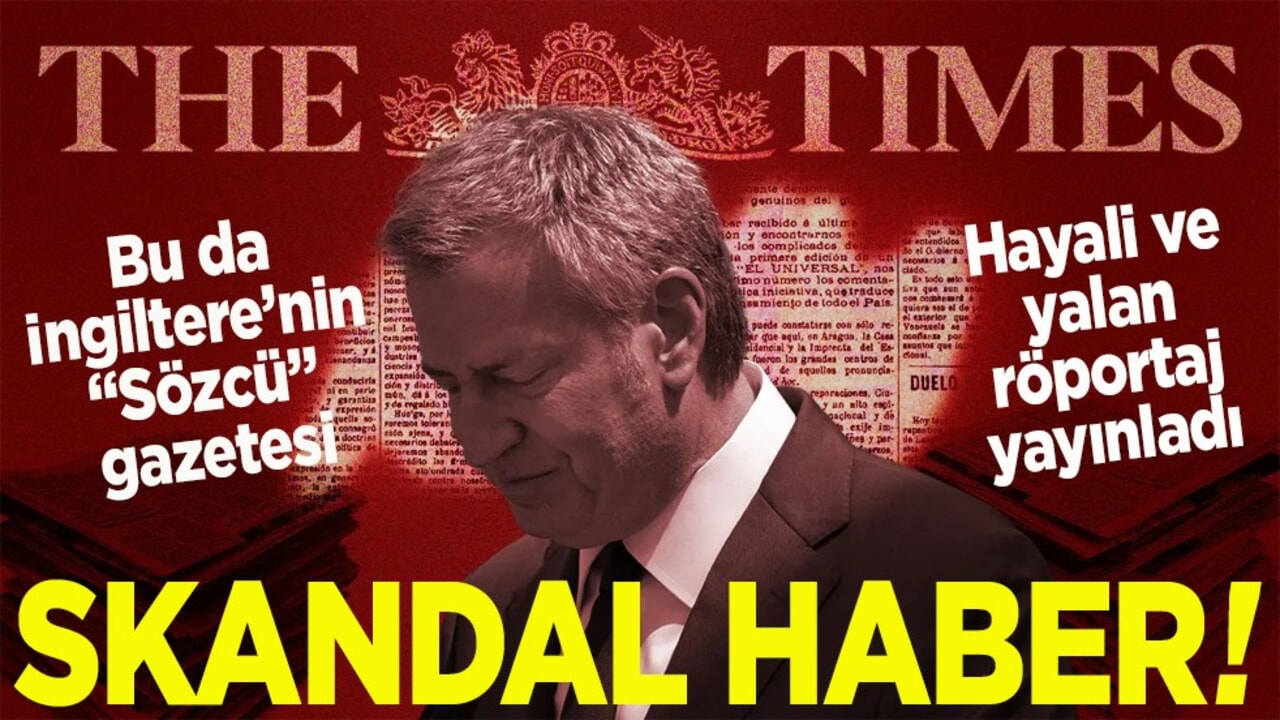 Bu da İngiltere’nin "Sözcü" gazetesi. Skandal haber!