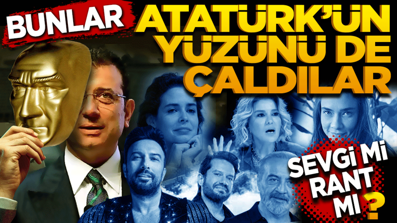 Bunlar Atatürk’ün yüzünü de çaldılar! Sevgi mi rant mı? Yücel Kaya yazdı