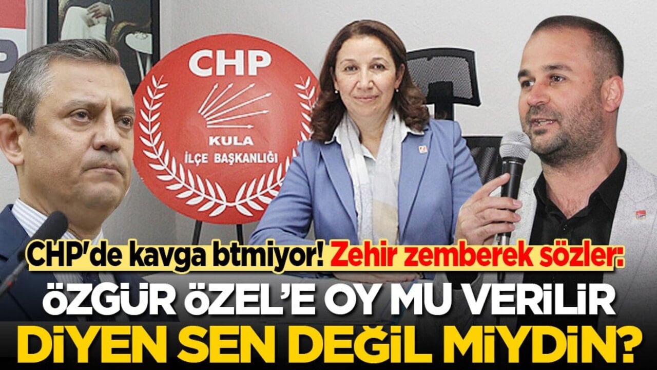 CHP'de kavga btmiyor! Zehir zemberek sözler: Özgür Özel'e oy mu verilir diyen sen değil miydin?