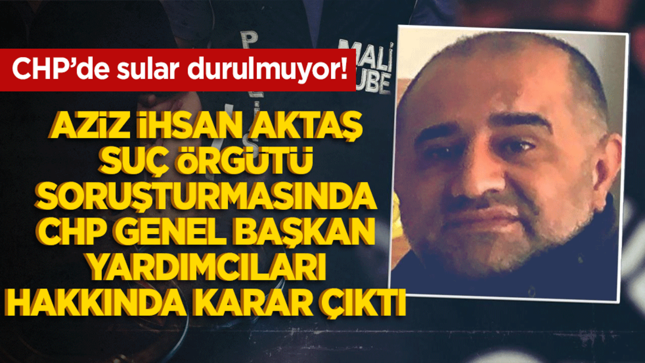 CHP’de sular durulmuyor! Rüşvet iddiaları fezlekeyle Ankara’ya taşındı