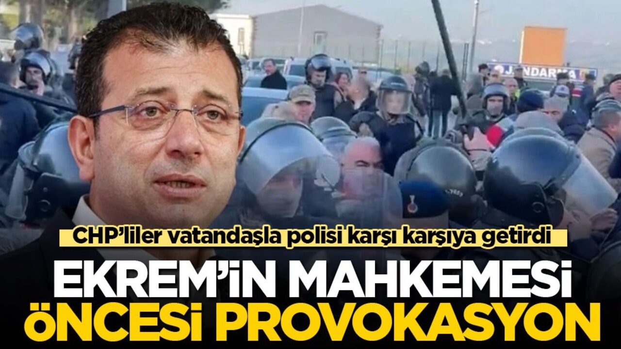 CHP’liler vatandaşla polisi karşı karşıya getirdi: Ekrem'in mahkemesi öncesi provokasyon