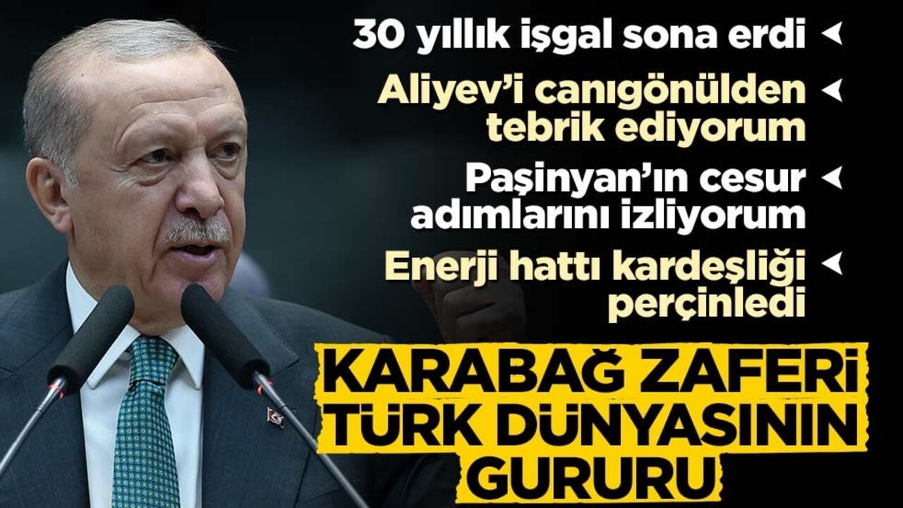 Cumhurbaşkanı Erdoğan: Karabağ zaferi Türk dünyasının gururu