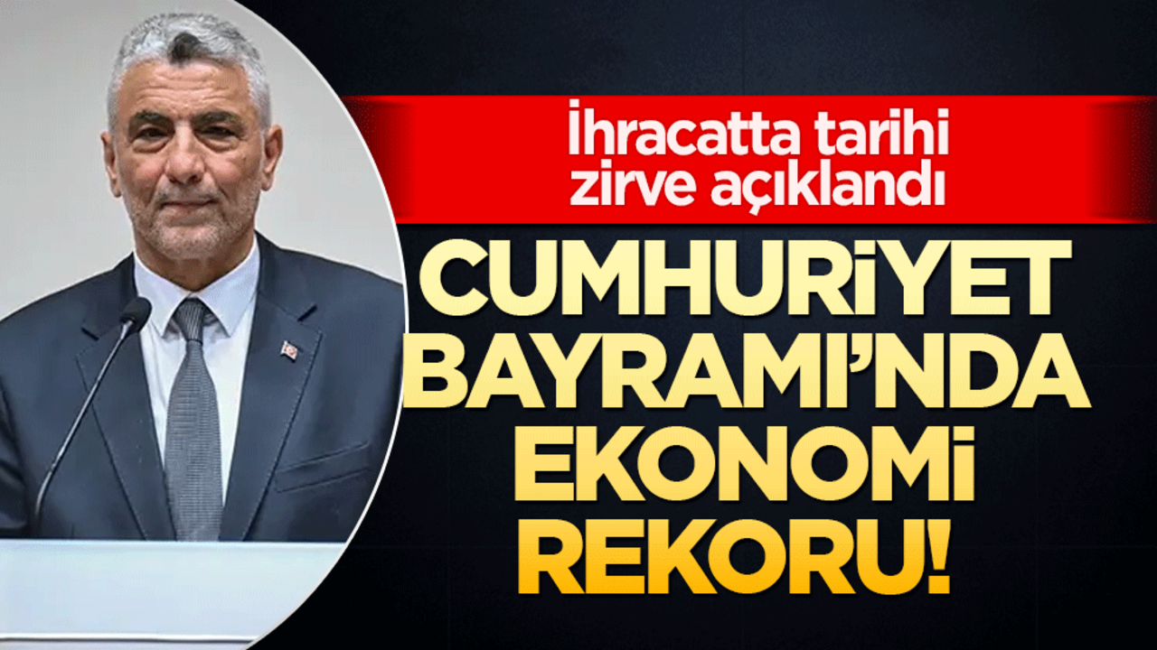 Cumhuriyet Bayramı’nda Ekonomi Rekoru! İhracatta Tarihi Zirve Açıklandı