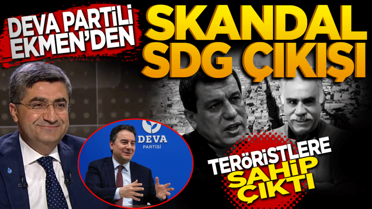 Deva partili Ekmen'den skandal çıkış: PKK-SDG'li teröristlere sahip çıktı!