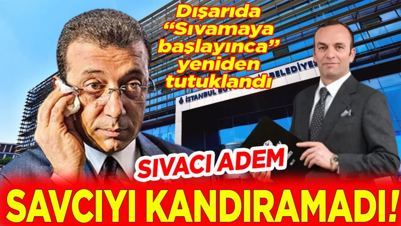Dışarıda "Sıvamaya başlayınca" yeniden tutuklandı. Sıvacı Adem Savcıyı kandıramadı