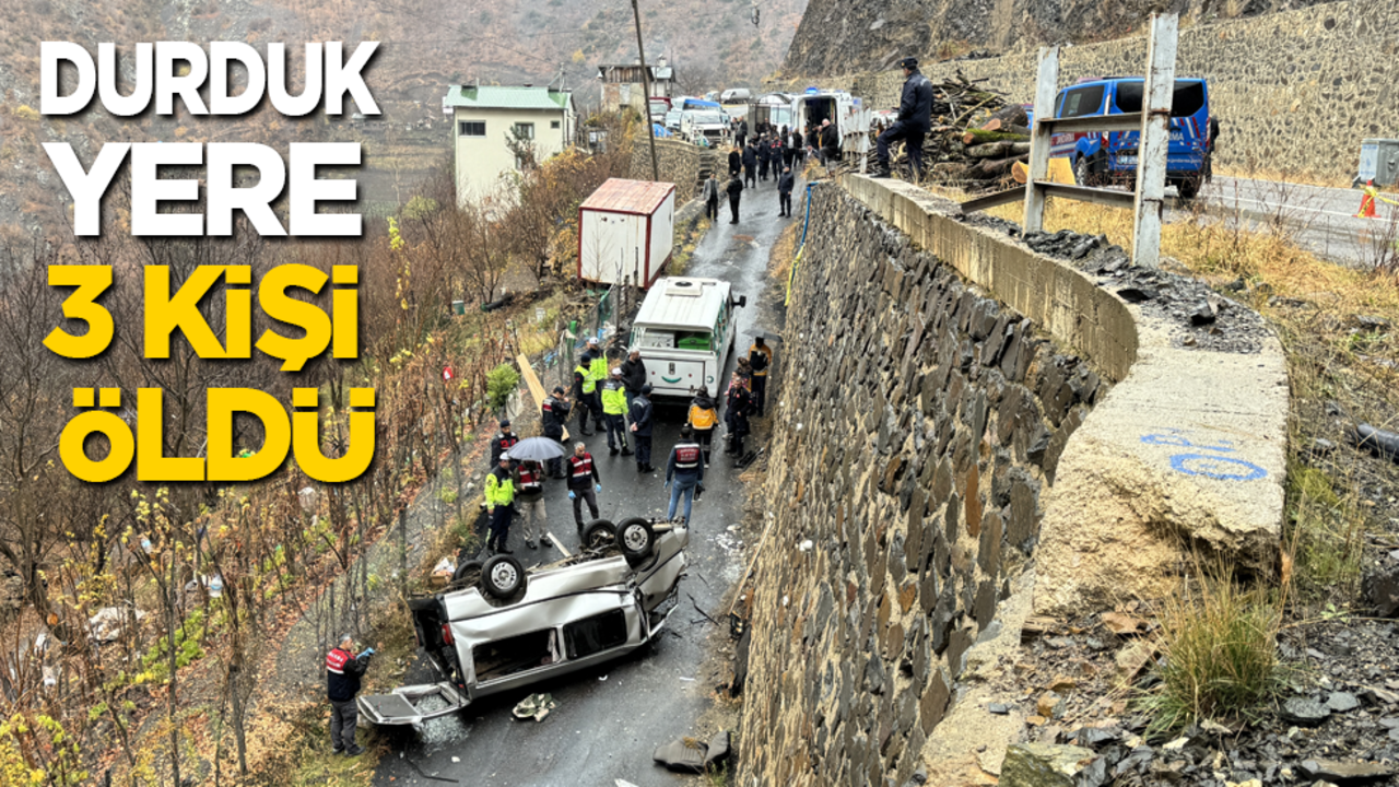 Durduk yere 3 kişi öldü!
