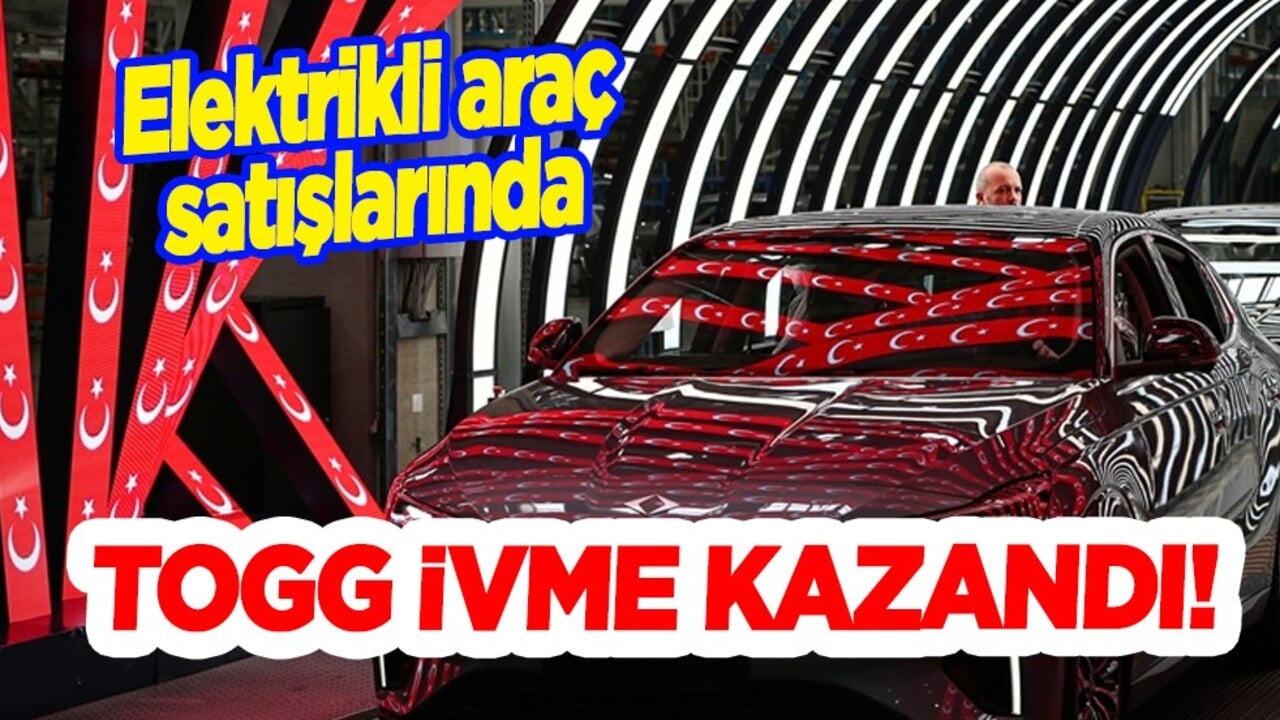 Elektrikli araç satışlarında TOGG dünyada müthiş bir hikaye yazdı! Güçlü, cazip seçeneklerle başladı!
