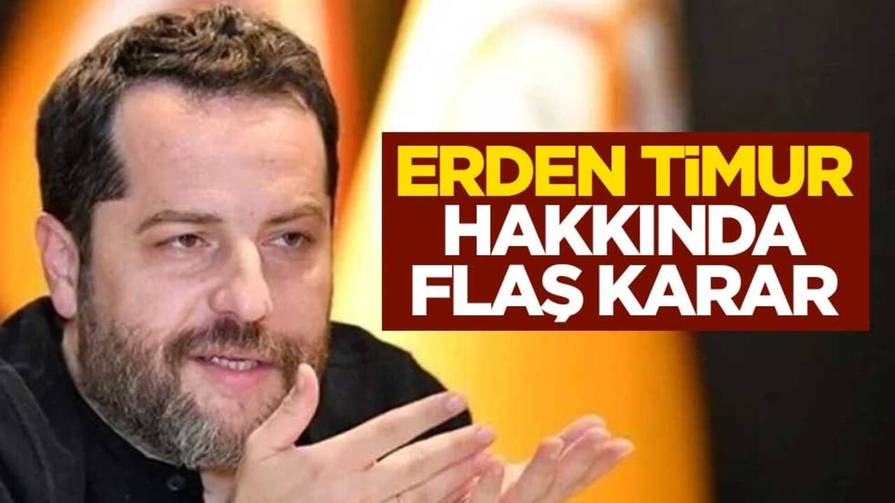 Eski Galatasaray Sportif AŞ Başkan Vekili Erden Timur hakkında tutuklama talebi