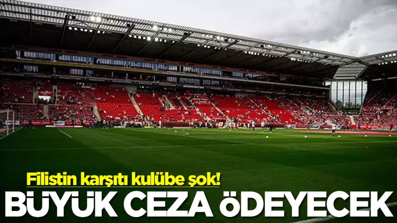 Filistin karşıtı kulübe şok! Büyük ceza ödeyecek