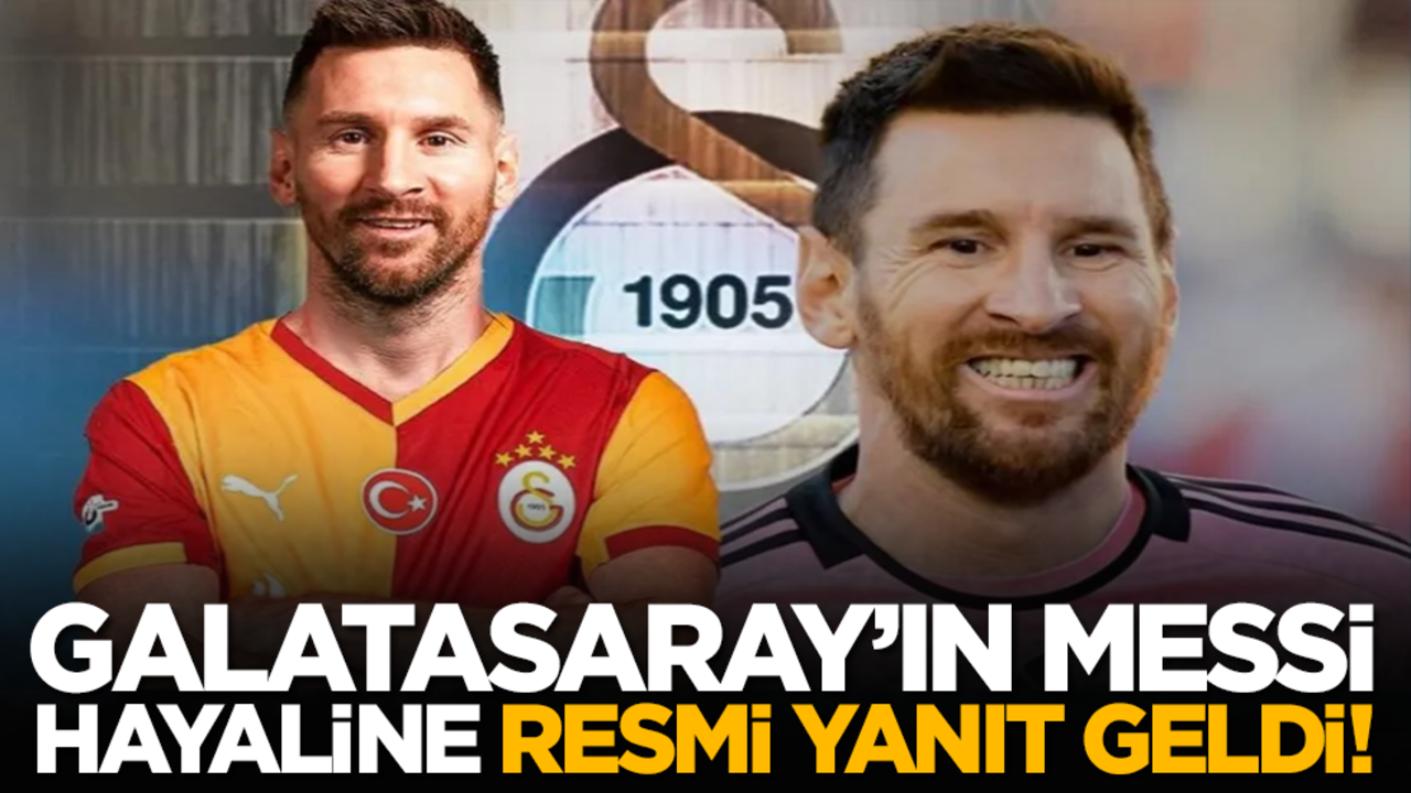 Galatasaray’ın Messi hayaline resmi yanıt geldi!