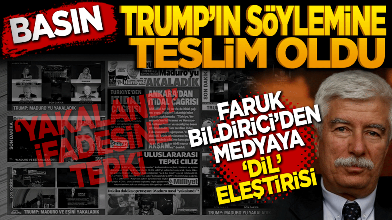 Gazeteci Faruk Bildirici’den Medyaya "Dil" Eleştirisi: Basın "Trump’ın Söylemine Teslim Oldu"